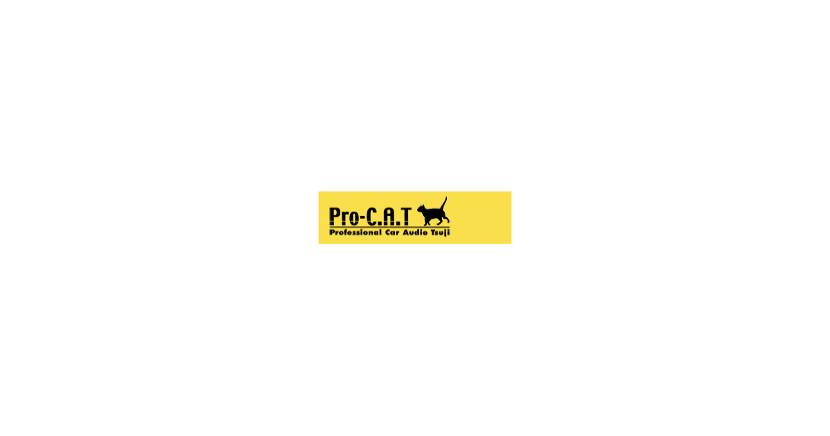 Pro-C.A.T(Professional Car Audio Tsuji)